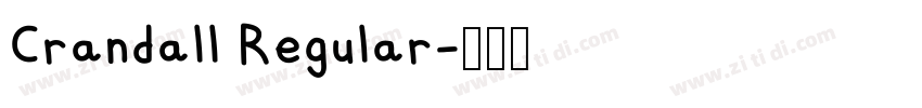 Crandall Regular字体转换 Crandall Regular字体转换
